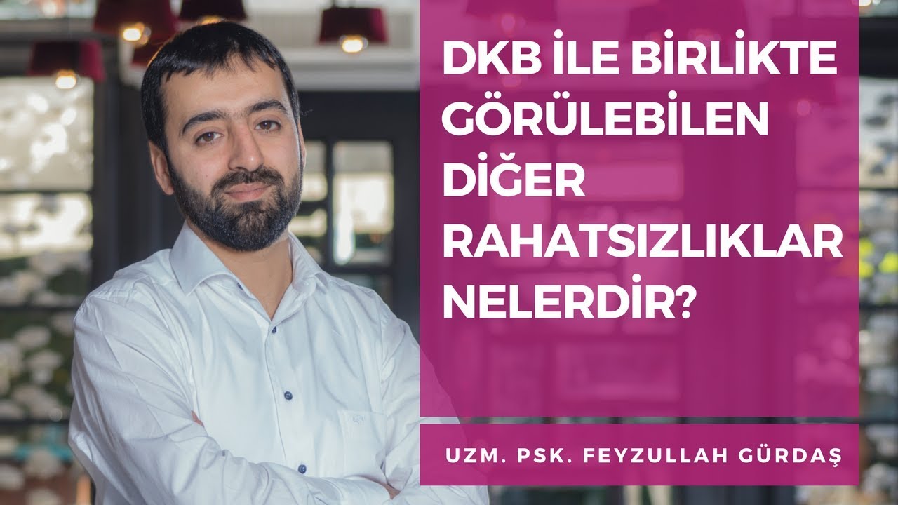 Dissosiyatif Kimlik Bozukluğu ile birlikte görülebilen diğer rahatsızlıklar nelerdir?