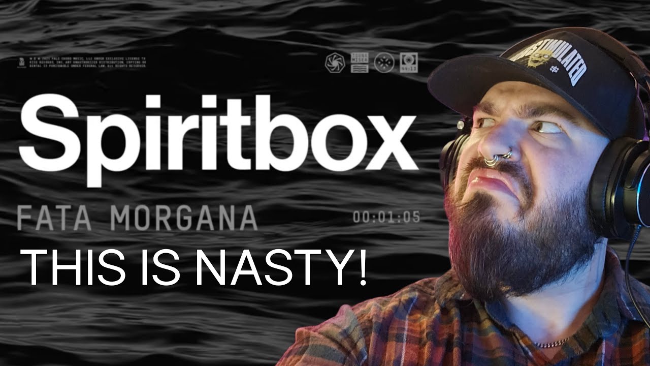 This is NASTY! | FATA MORGANA | SPIRITBOX | REACTION