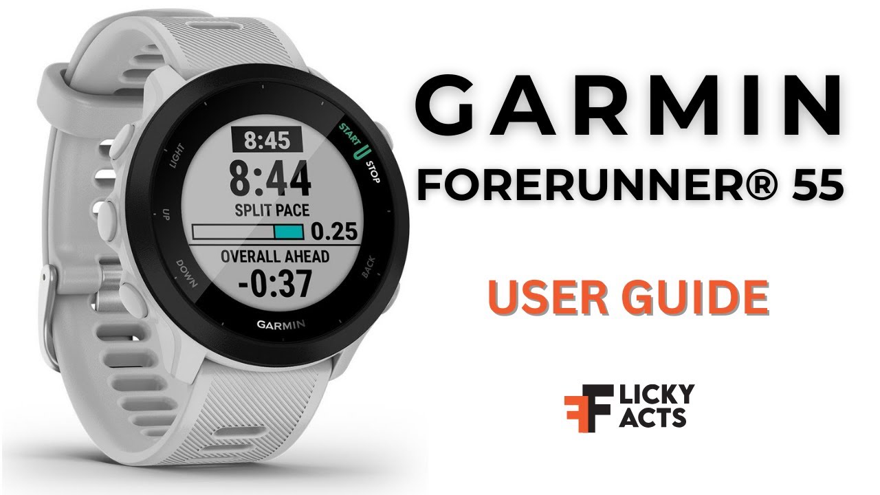 How to Use Garmin Forerunner 55 | Features, Setup & User Guide