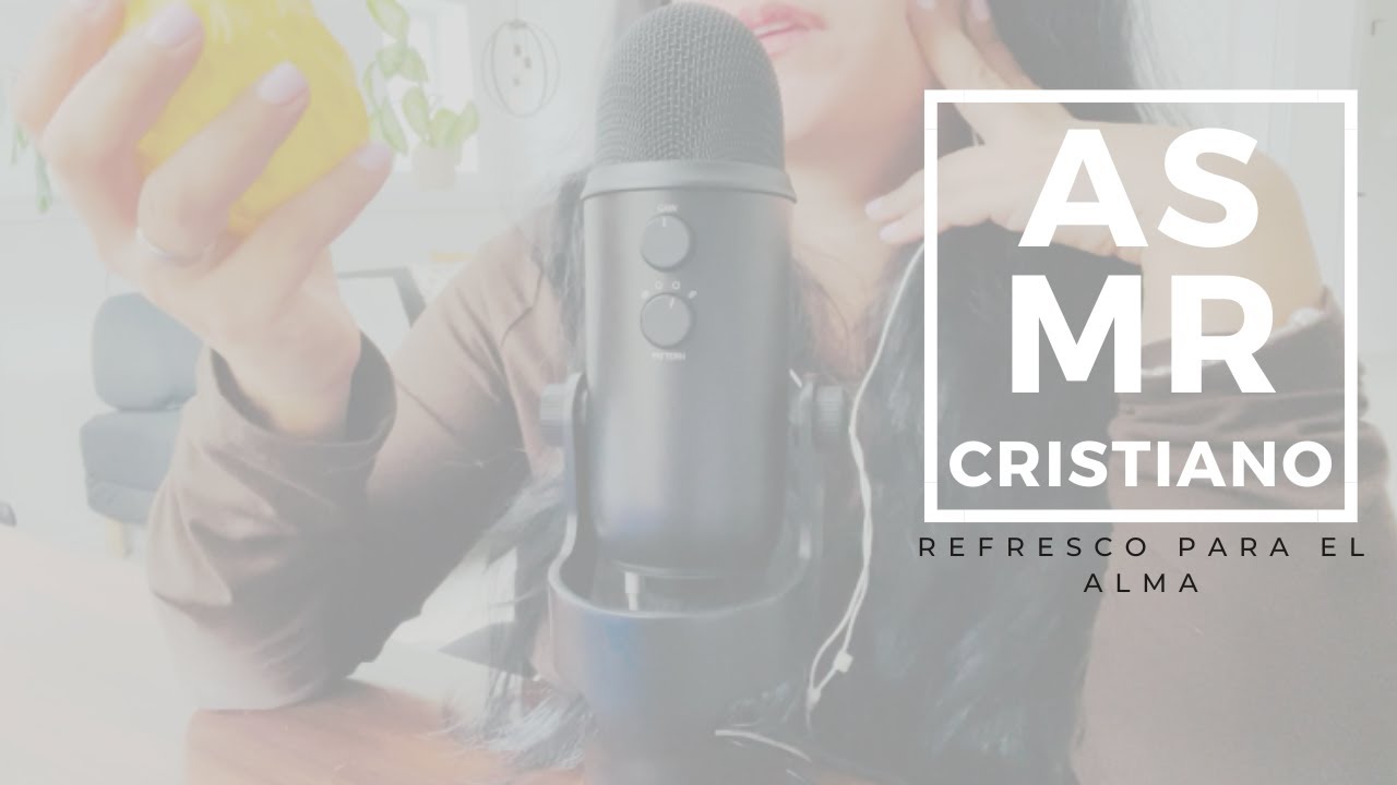 ASMR Cristiano | Refresco para el alma