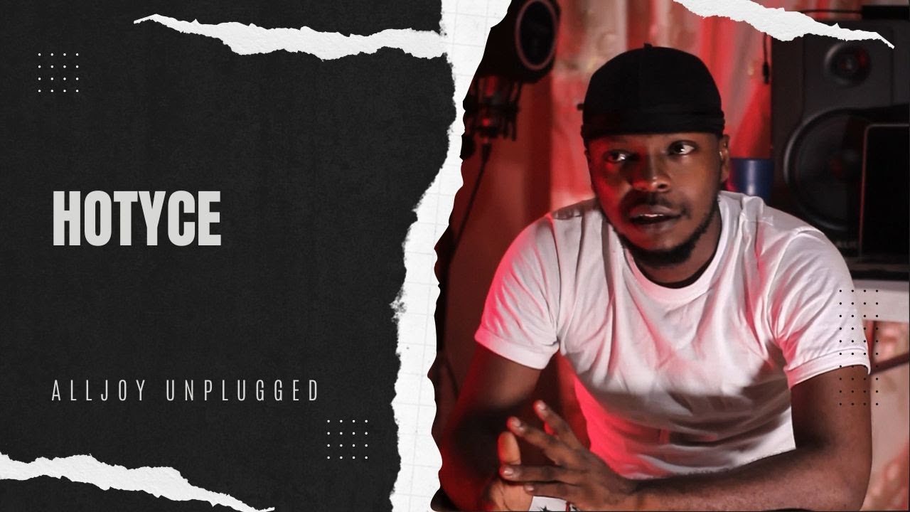 HOTYCE |  ALL JOY UNPLUGGED