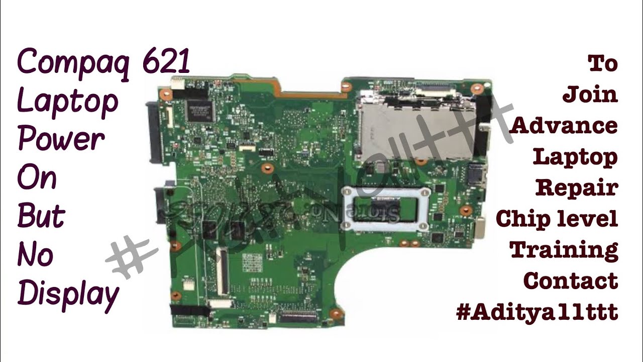 Ноутбук Compaq 621 включается, но нет изображения. Решение #Aditya11ttt и #Satishbhai
