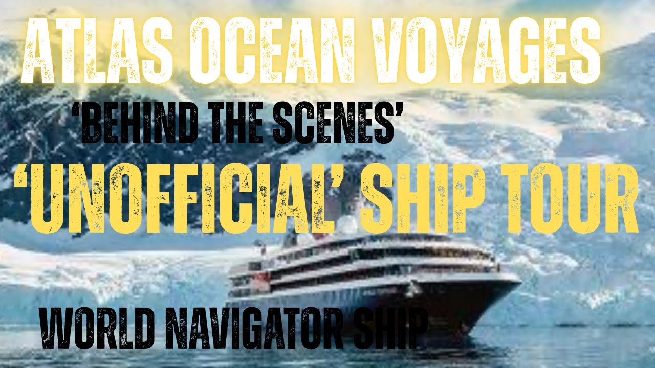 ATLAS OCEAN VOYAGES — За кулисами кругосветного плавания на судне World Navigator в Антарктиде