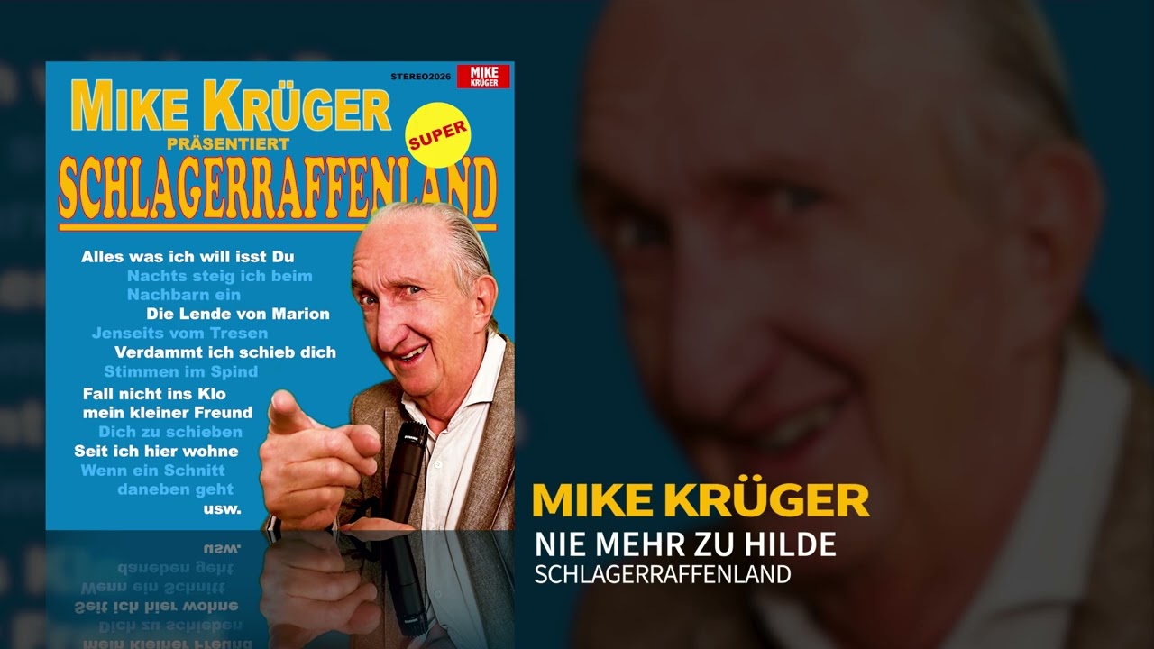 Mike Krüger - Nie mehr zu Hilde (Schlagerraffenland) (Official Audio)