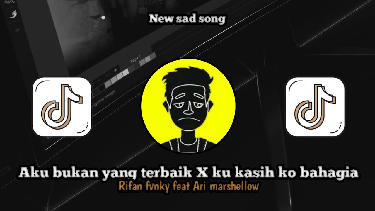 Sad song🥀bukan yang terbaik X ku kasih ko bahagia Rifan fvnky feat Ari marshellow 2k25