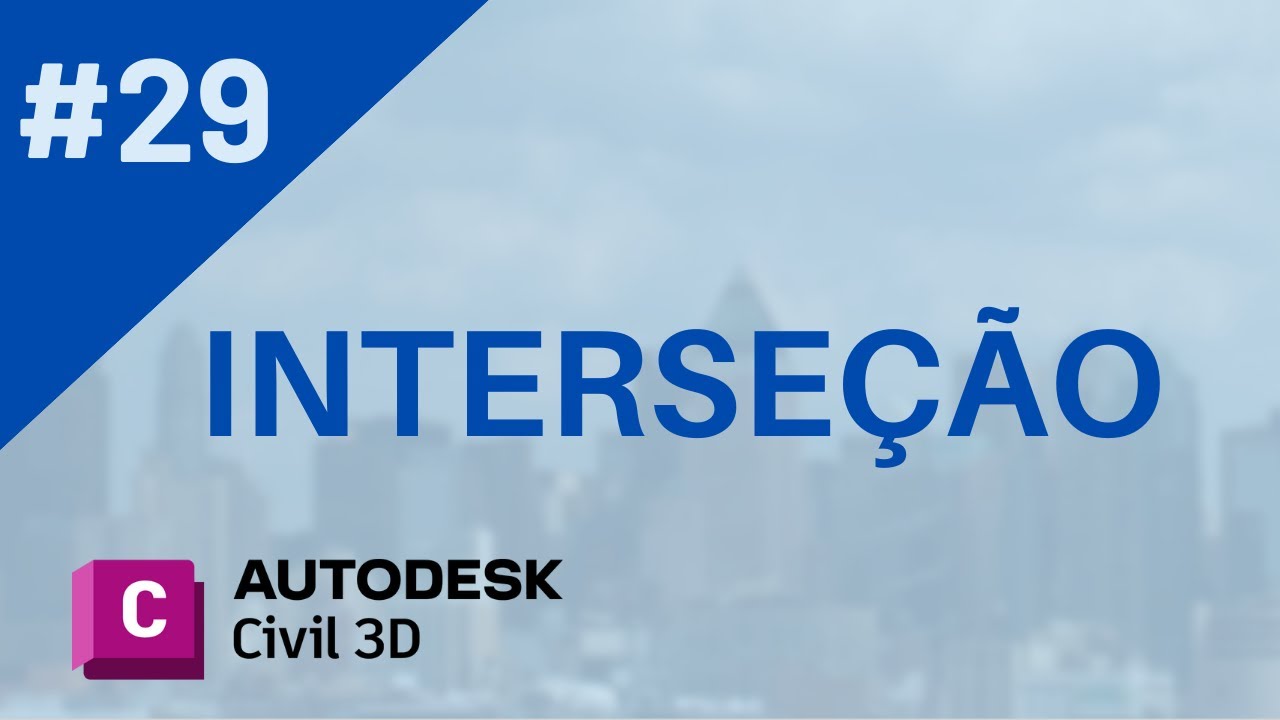 Curso de Civil 3D - Aula 29: Interserções - Parte 3