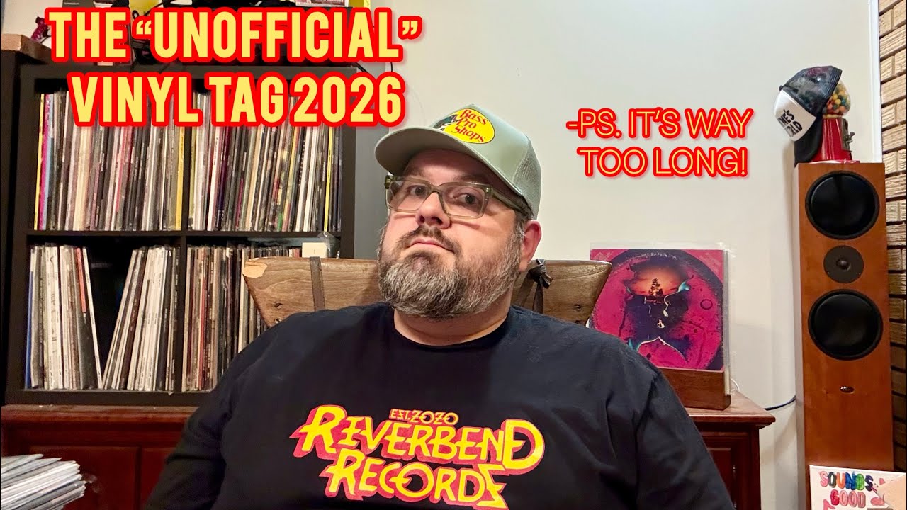 The “Unofficial” Way Too Freaking Long Vinyl Tag 2026! #vc #vinylcommunity #vinyltag 