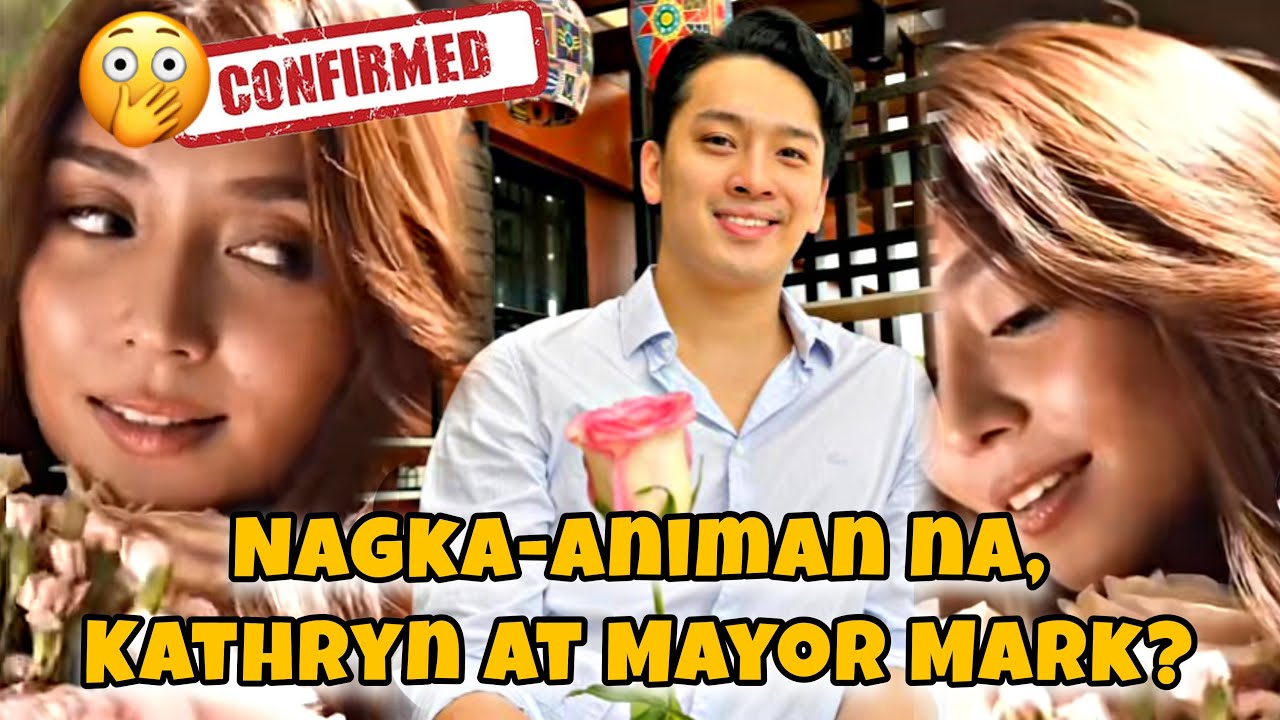 CONFIRMED?? NAGKA-AMINAN NA, KATHRYN AT MAYOR MARK ALCALA NA?