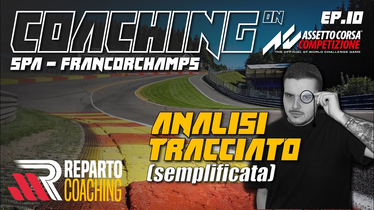 Guida al tracciato di Spa-Francorchamps | Assetto Corsa Competizione | Ferrari 296 GT3