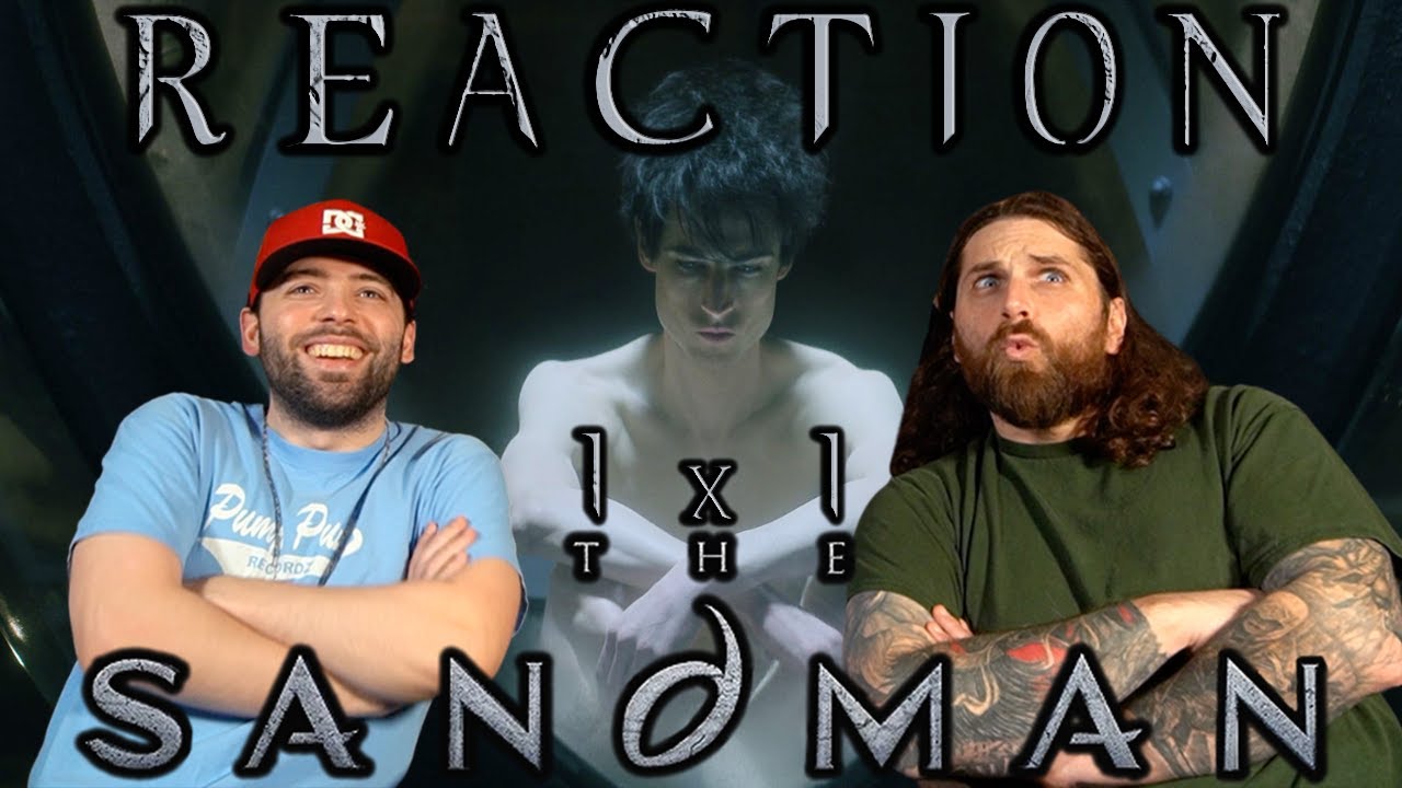The Sandman 1x1 REACTION!! 