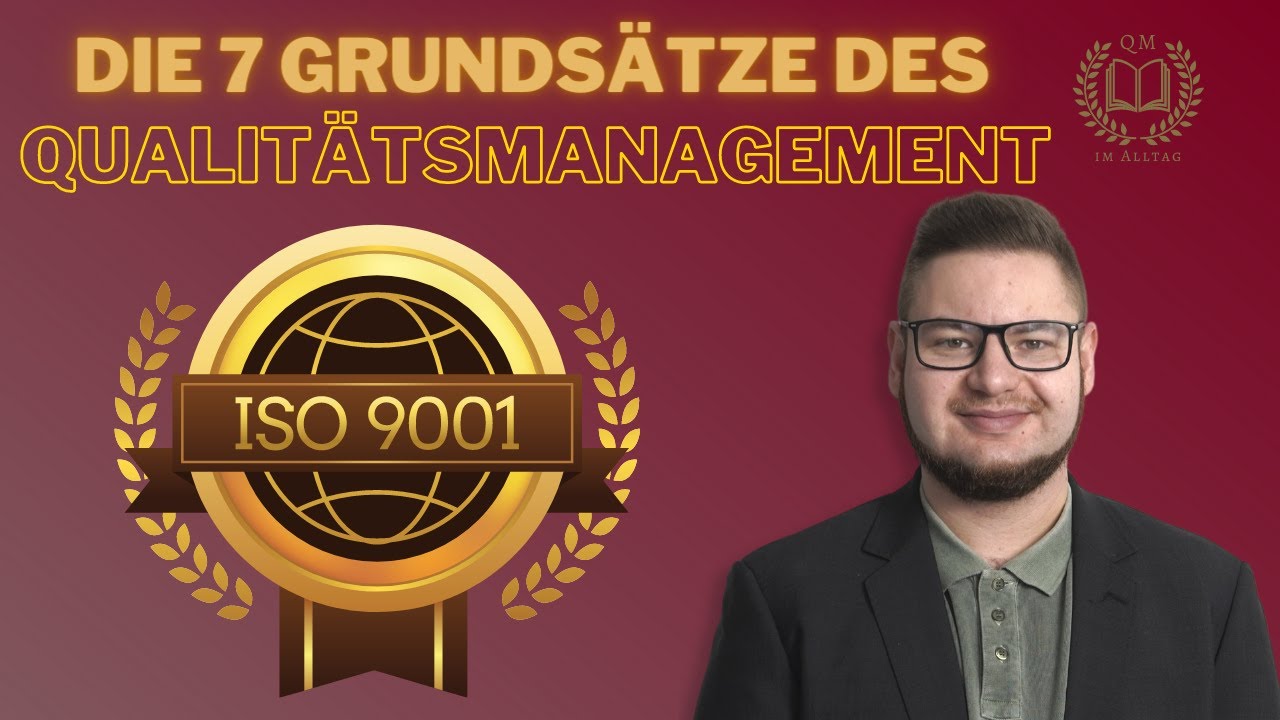 Die 7 Grundsätze des Qualitätsmanagement