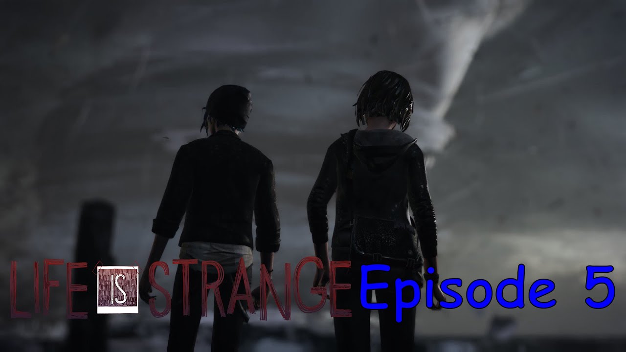 Life Is Strange Episode 5: Polarized | Full Walkthrough