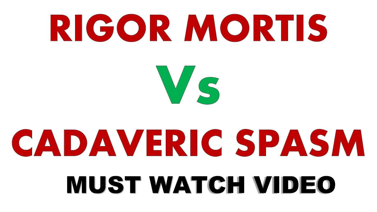 Difference between Rigor Mortis & Cadaveric Spasm | Forensic Medicine | Dr Krup Vasavda