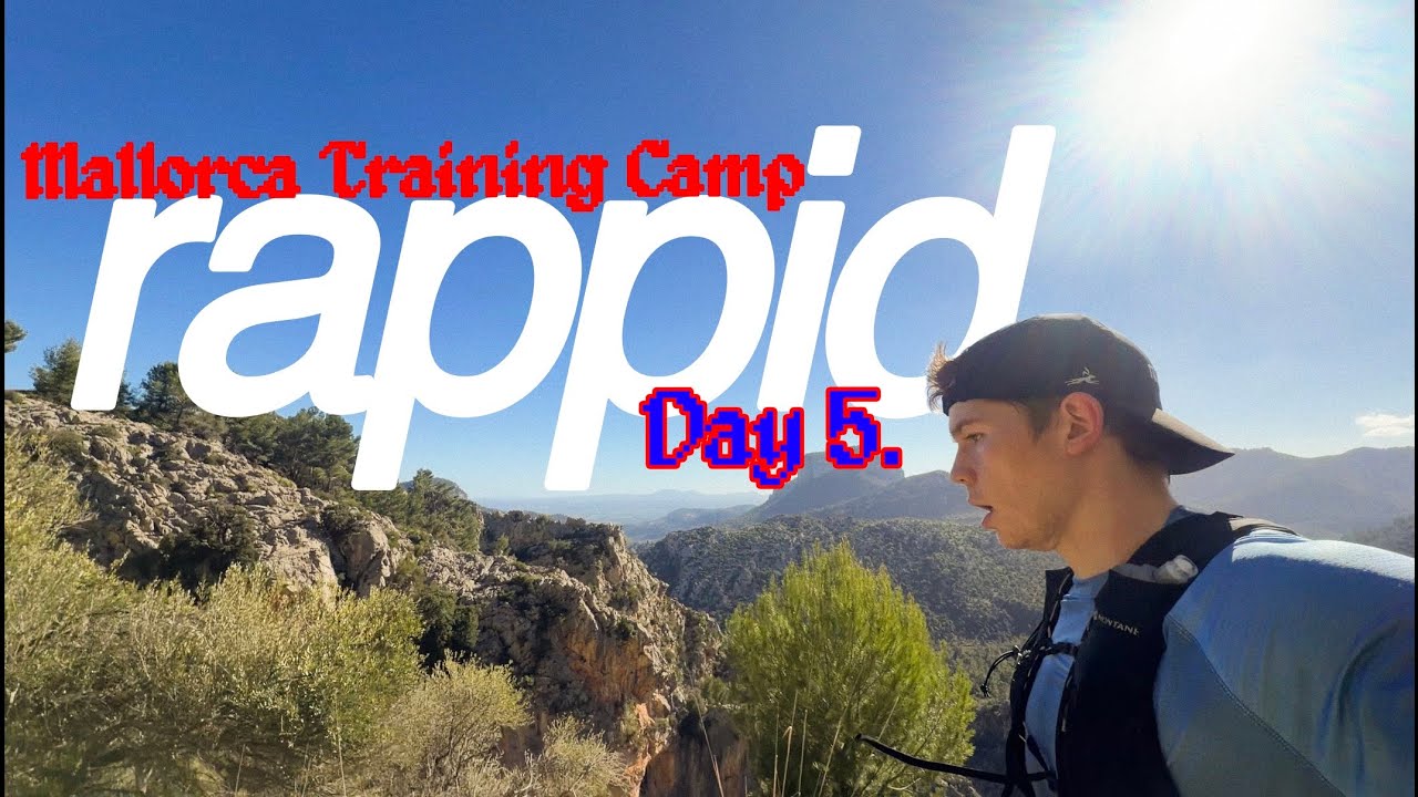 DAY 5 RAPPID MALLORCA TRAINING CAMP | 56KM + 3000M ELEVATION.