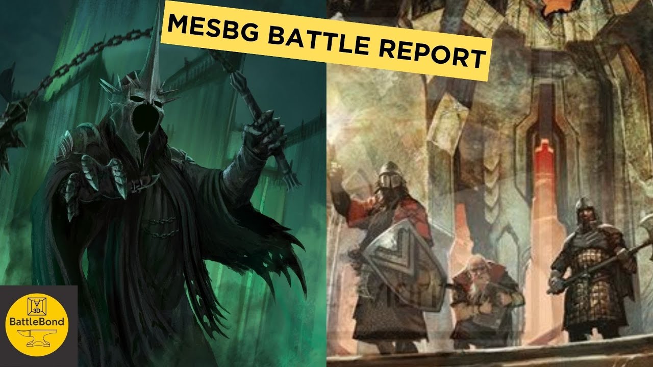 MESBG Battle Report - 600 pts Angmar vs Kingdom of Moria