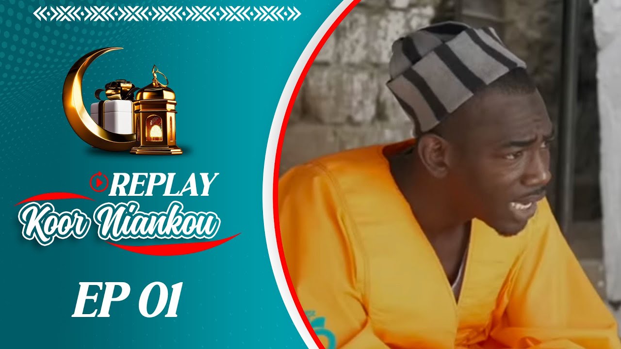 REPLAY Koor Niankou , YORO et Azou le Beau épisode 1