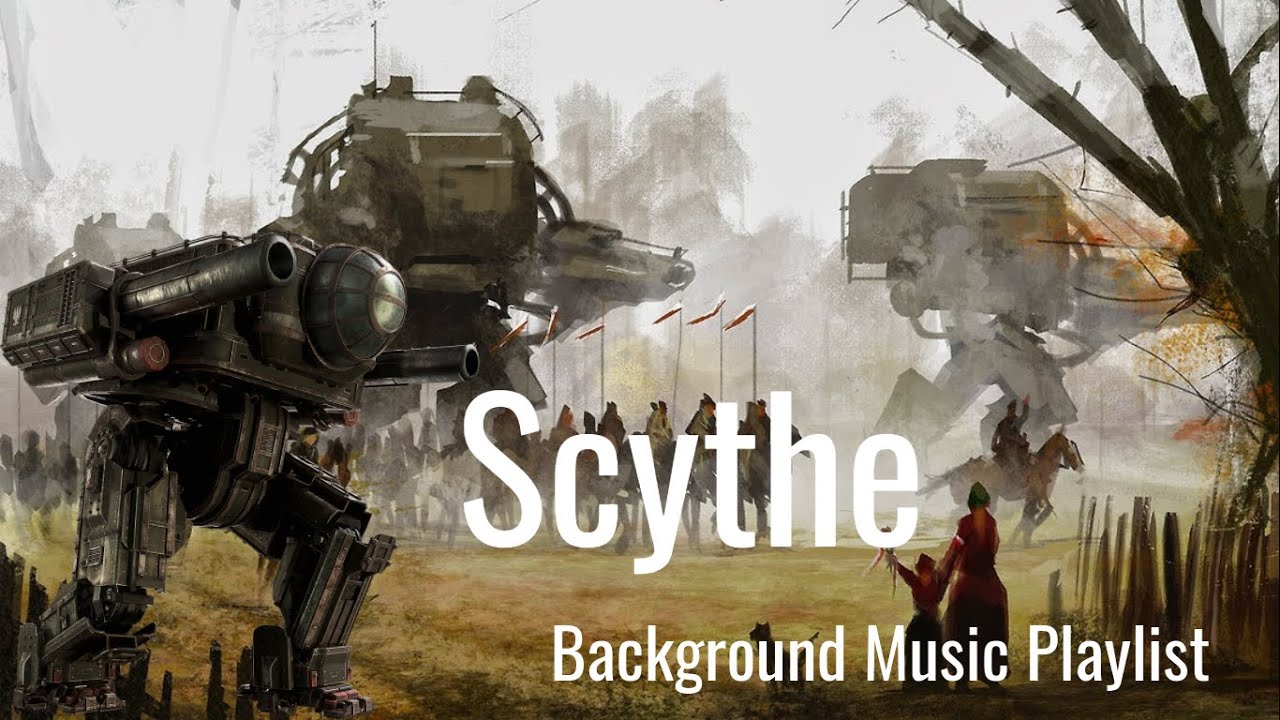 SCYTHE Background Music Playlist (Songlist in Description)