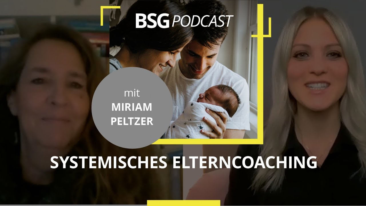 [Podcast] Systemisches Elterncoaching - mit Miriam Peltzer