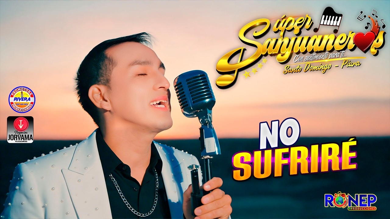 SUPER SANJUANEROS - NO SUFRIRE - PRIMICIA 2026