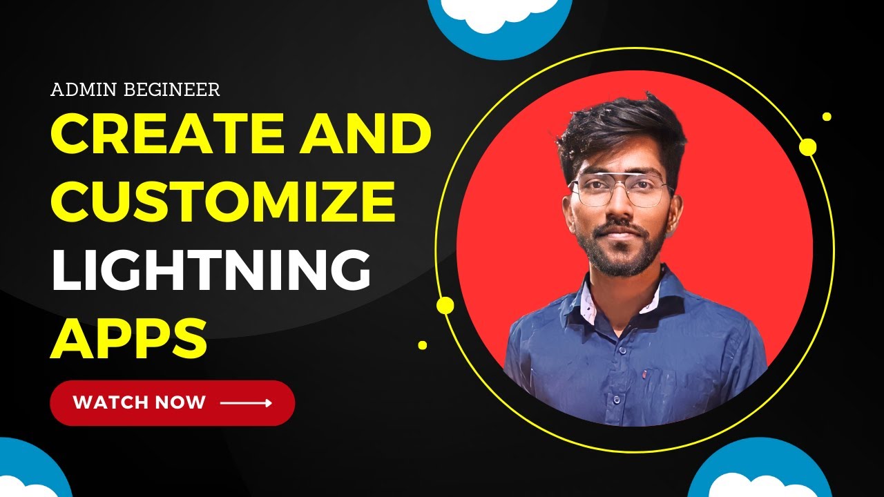 Create and Customize lightning apps | trailhead Salesforce | Tech lok salesforce