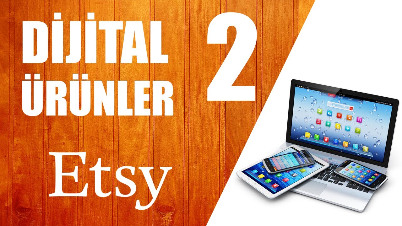ETSY Dijital Ürün Fikirleri 2 - Satış ve Pasif Gelir Oluşturma