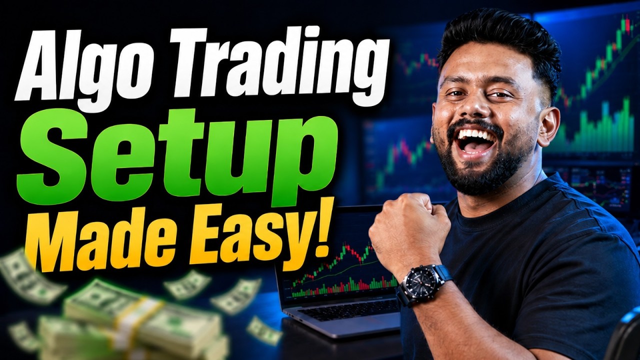 Algo Trading for Beginners | How to Setup Fully Automated Trading