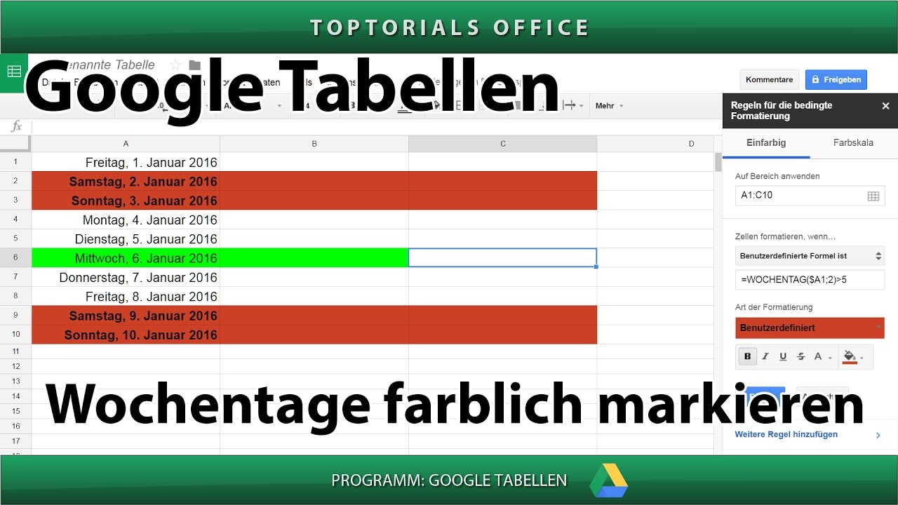 Wochentage / Wochenende farblich markieren (Google Tabellen / Spreadsheets)