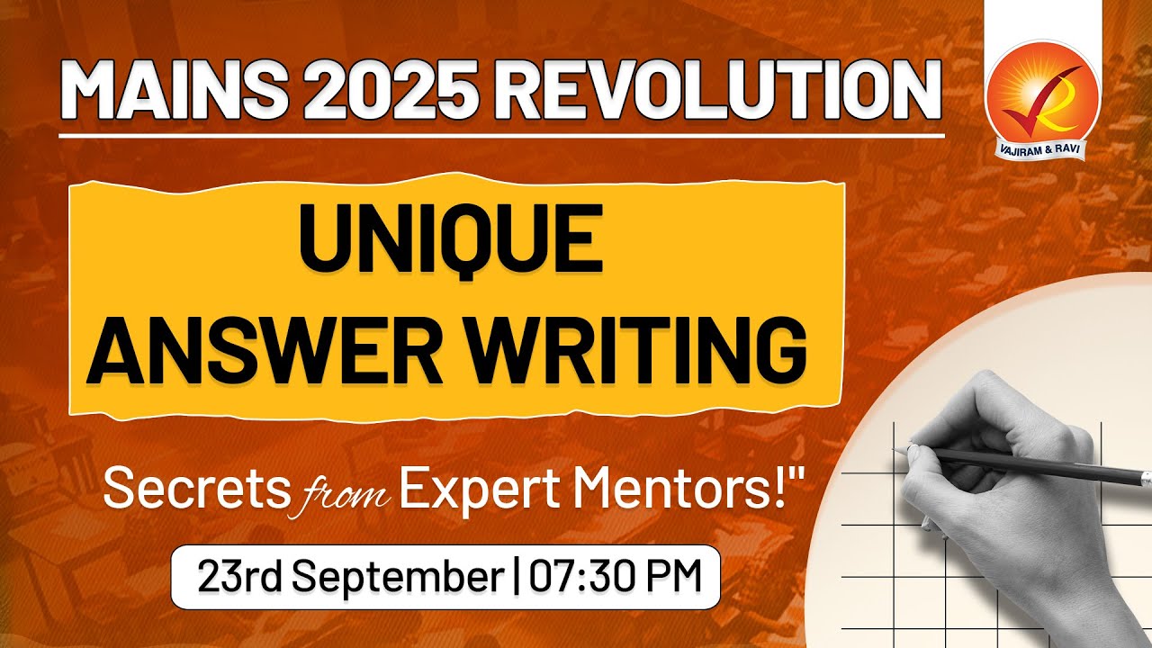 MAINS 2025 REVOLUTION: Unique Answer Writing Secrets from Expert Mentors | Vajiram and Ravi