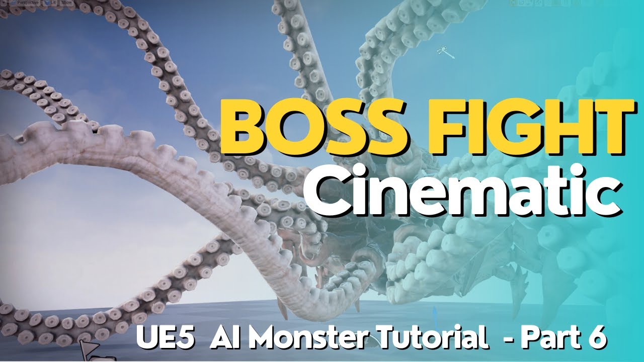 UE5 - AI Monster Enemy Boss Cinematic & Animation Tutorial - AI Monster Part 6