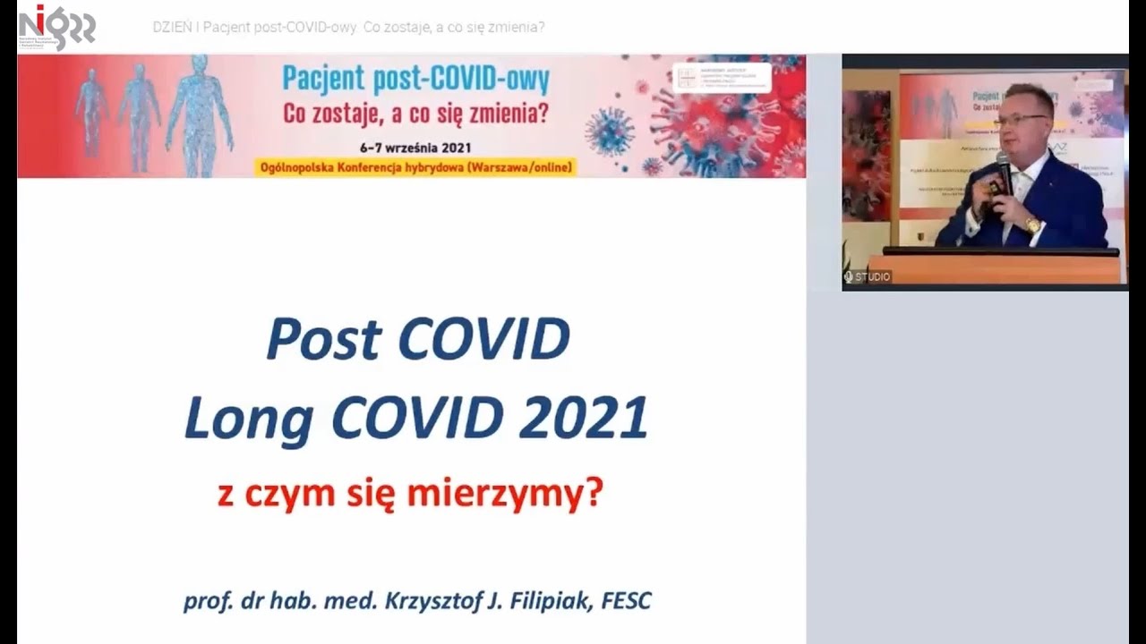 Zespoły post-COVID i LONG COVID - spojrzenie internisty i kardiologa - Krzysztof Filipiak