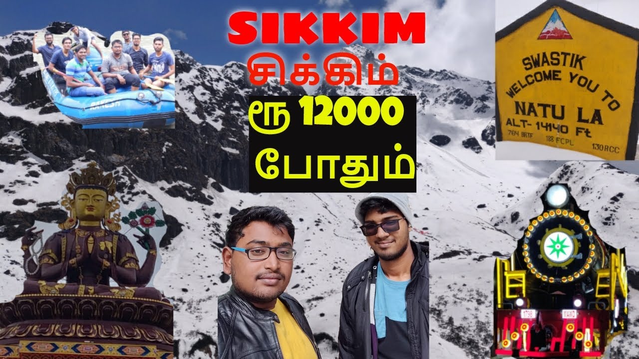 Sikkim | Budget Trip | Tamil | Chennai to Sikkim | Gangtok | Nathula Pass | Tamil Vlog | ES Vlogs