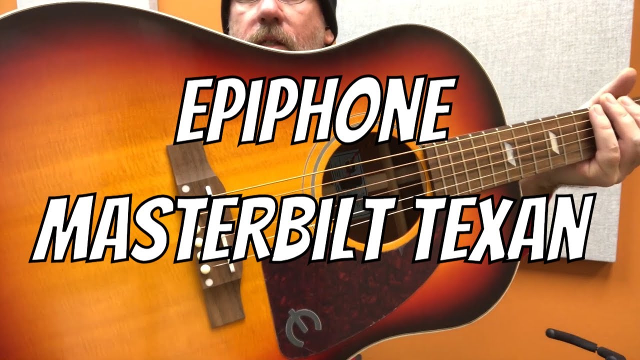 Epiphone Masterbilt Texan Demo
