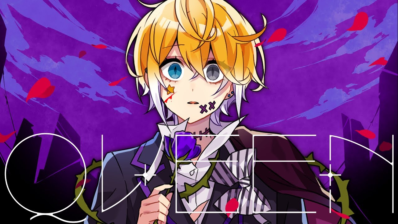 QUEEN／のっき【歌ってみた】【絵　イラスト】