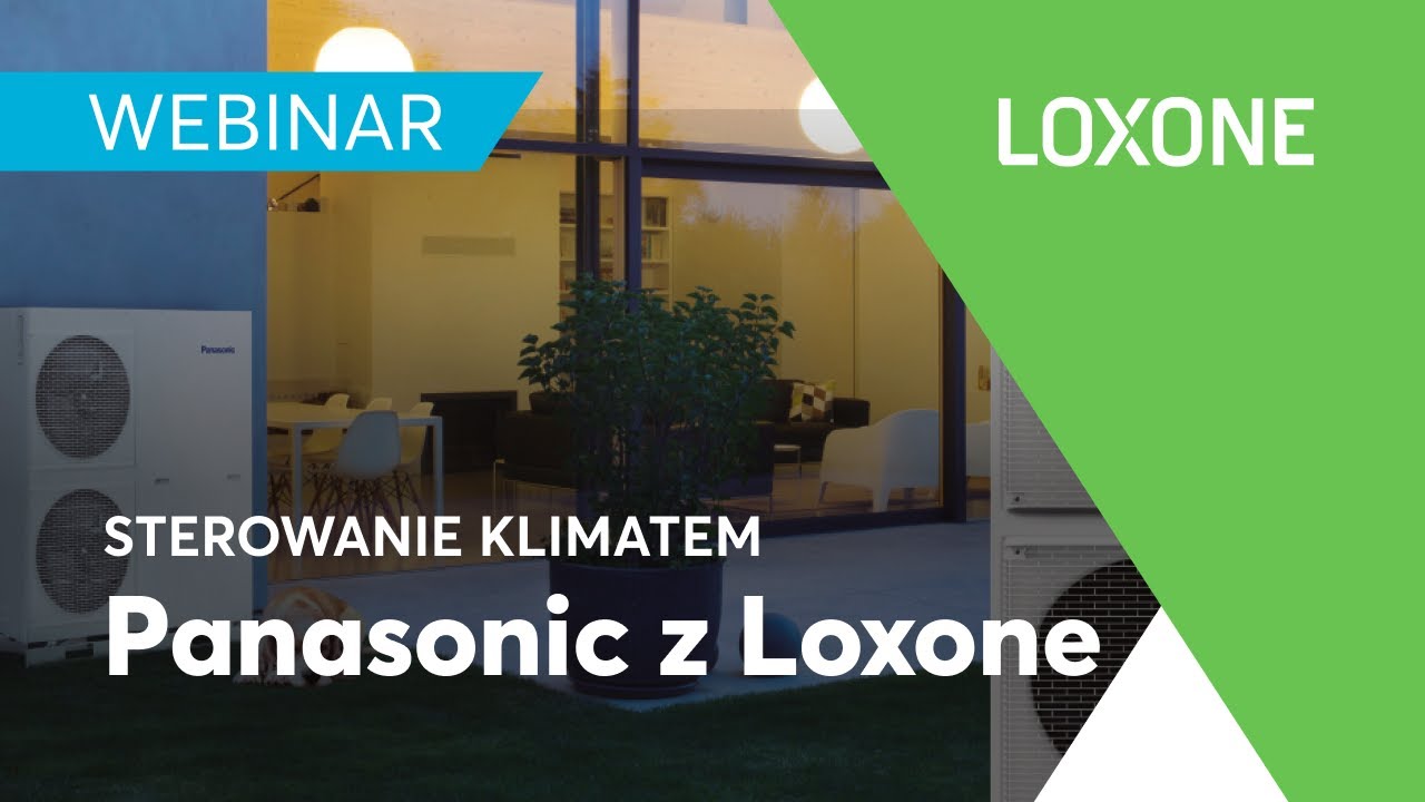 Webinar: Integracja Panasonic z Loxone | 2023 [4K]