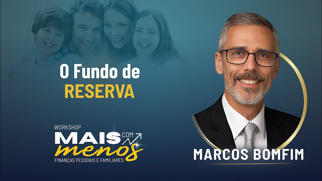 Como Formar um Fundo de Reserva: Workshop 