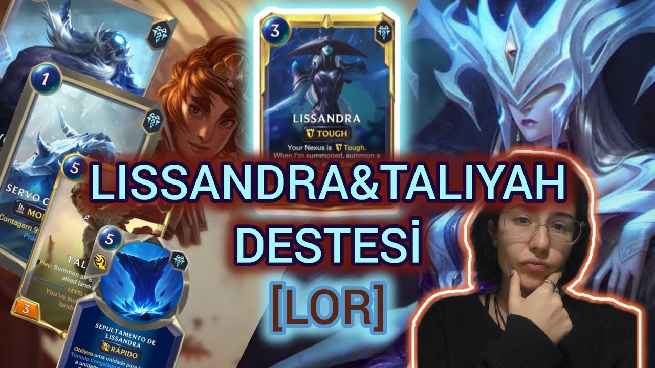 [LoR] TÜRKÇE LOR | LISSANDRA TALIYAH DESTESİ! #lor #lissandra #taliyah #legendsofruneterra #lortr