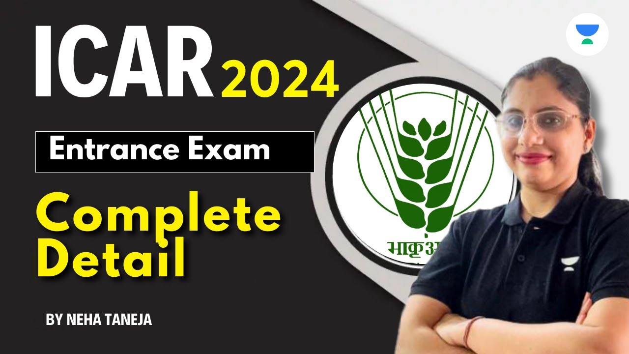 ICAR 2024 Online Entrance Exam Notification | Complete Detail | Neha Taneja