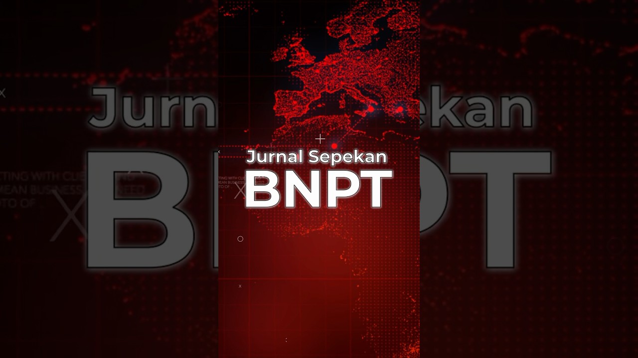 Jurnal Sepekan BNPT 14-18 April 2025