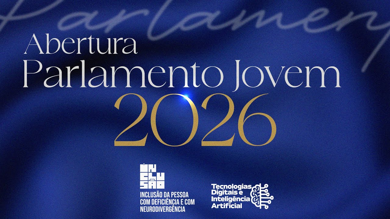 ABERTURA DO PARLAMENTO JOVEM 2026
