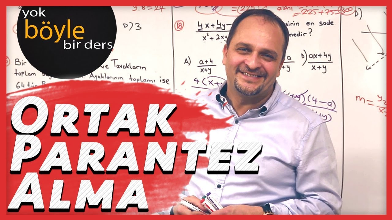 8.SINIF-Matematik - Çarpanlara Ayırma Yöntemleri (Ortak Parantez Alma)