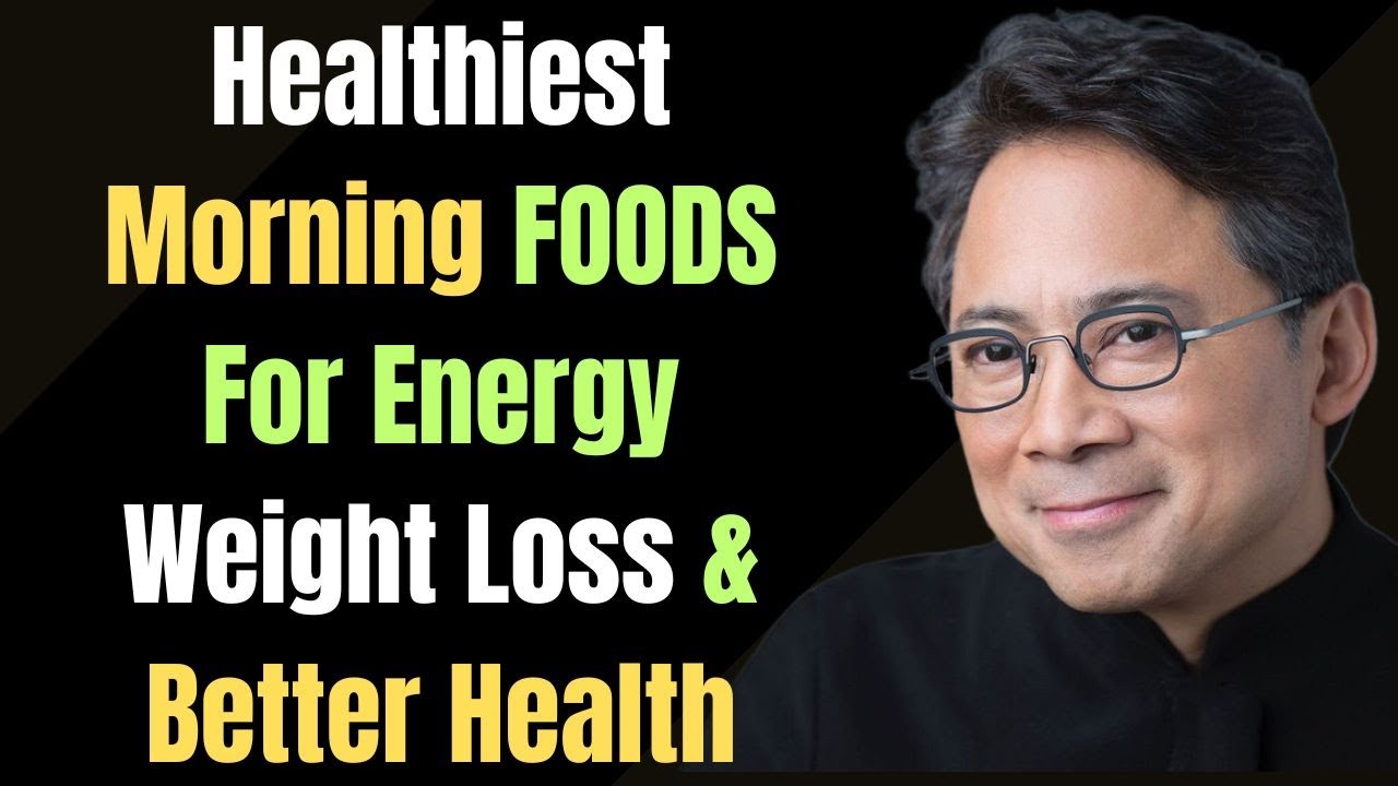 “12 Healthiest Foods to Eat Every Morning for Energy, Weight Loss & Better Health”