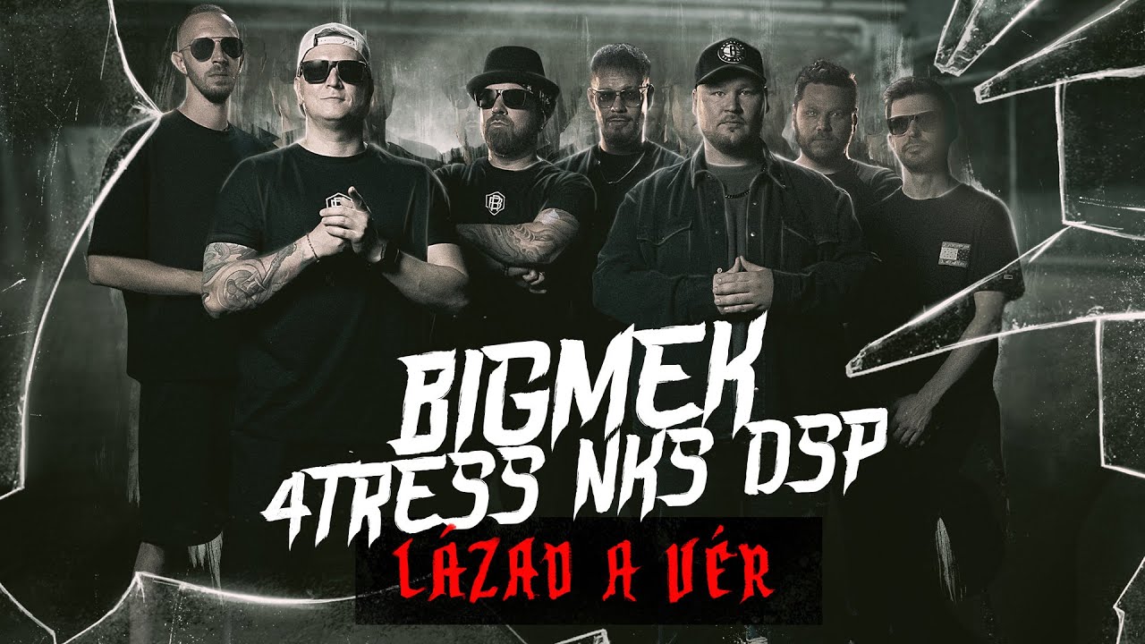 Bigmek - Lázad a vér (közr. NKS, DSP, 4tress) [Videóklip]