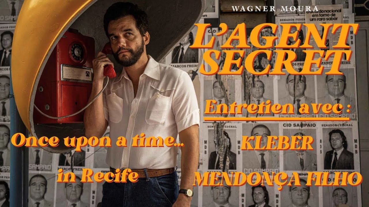 L'AGENT SECRET : Entretien avec Kleber Mendonça Filho (Bacurau, Aquarius, Les Bruits du Recife,...)