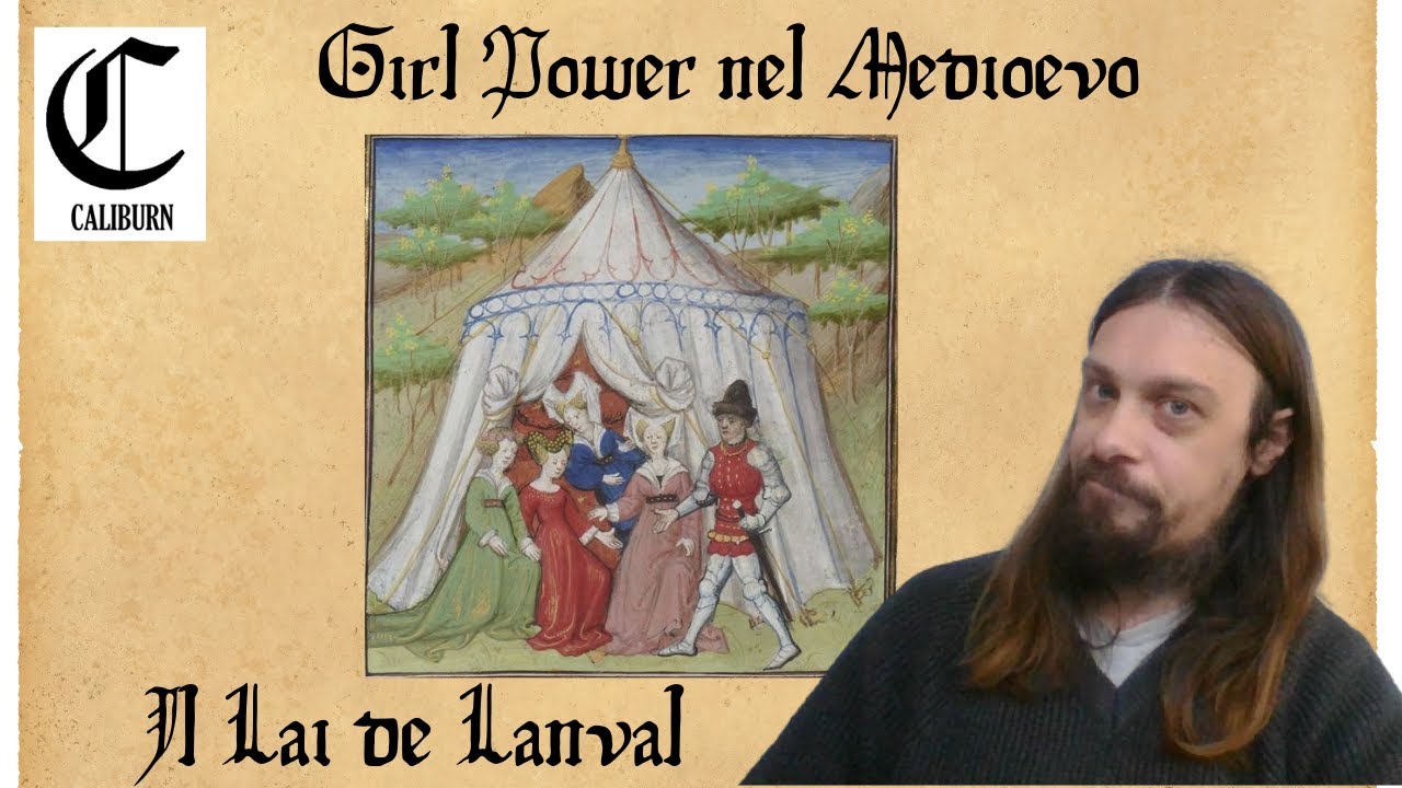 Girl Power nel Medioevo - IL LAI DE LANVAL