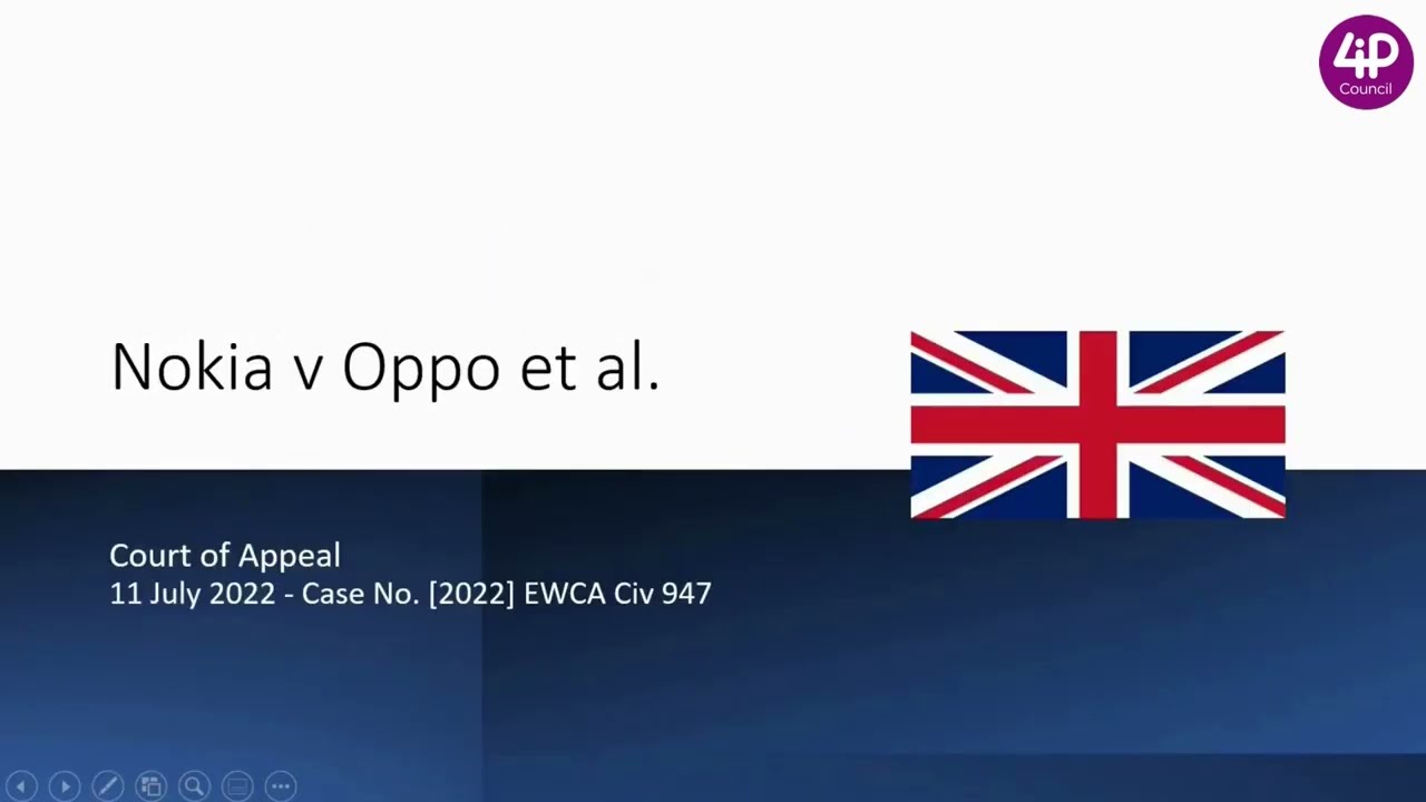 Understanding Court Cases: Nokia v Oppo et al. Case No. EWCA Civ 947 (4iP Council)