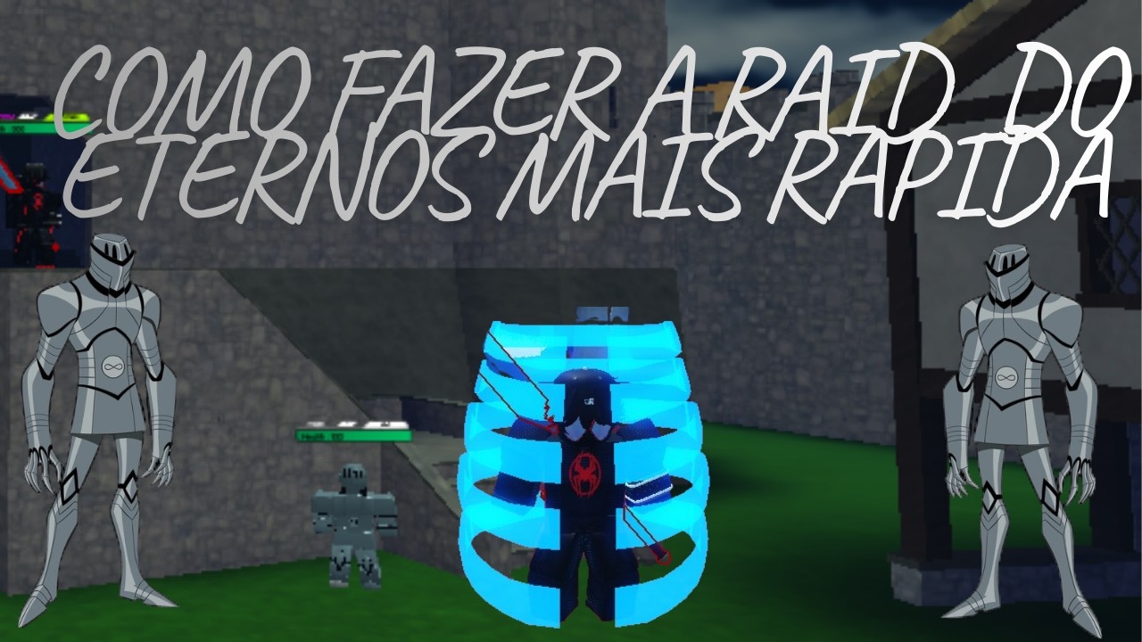 COMO FAZER A RAID DOS ETERNOS MAIS RAPIDA NO OMINI X