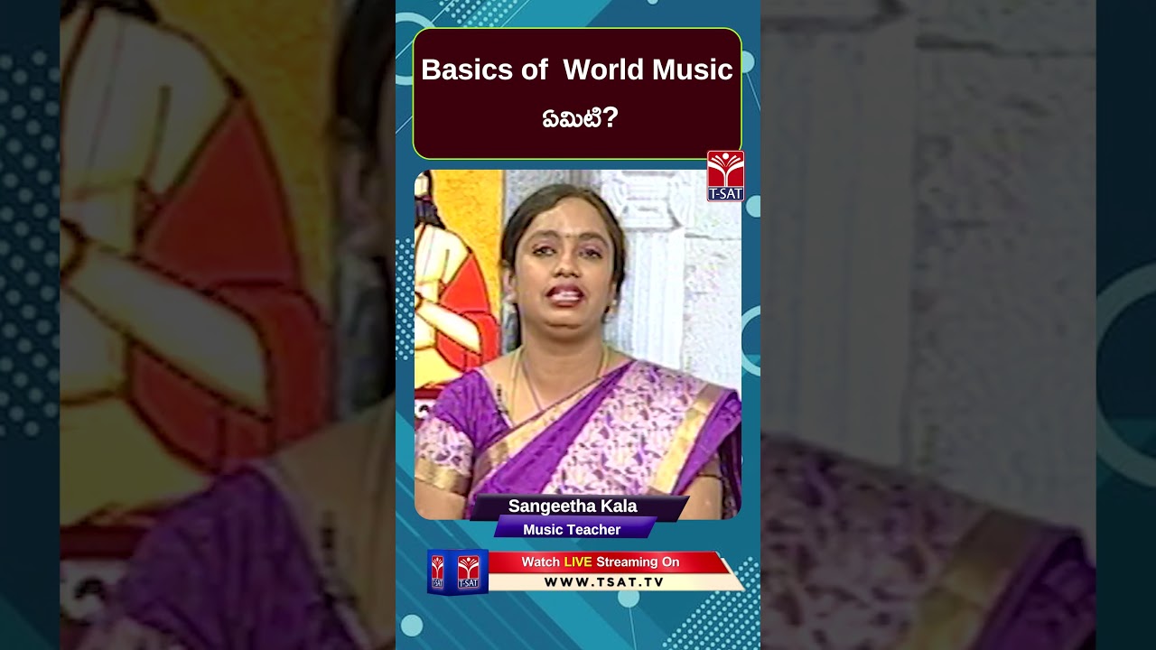 Basics of World Muisc | Expert Sangeetha Kala | T-SAT Culture