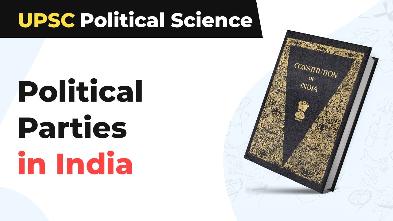Political Parties in India | National and State Parties | UPSC Political Science