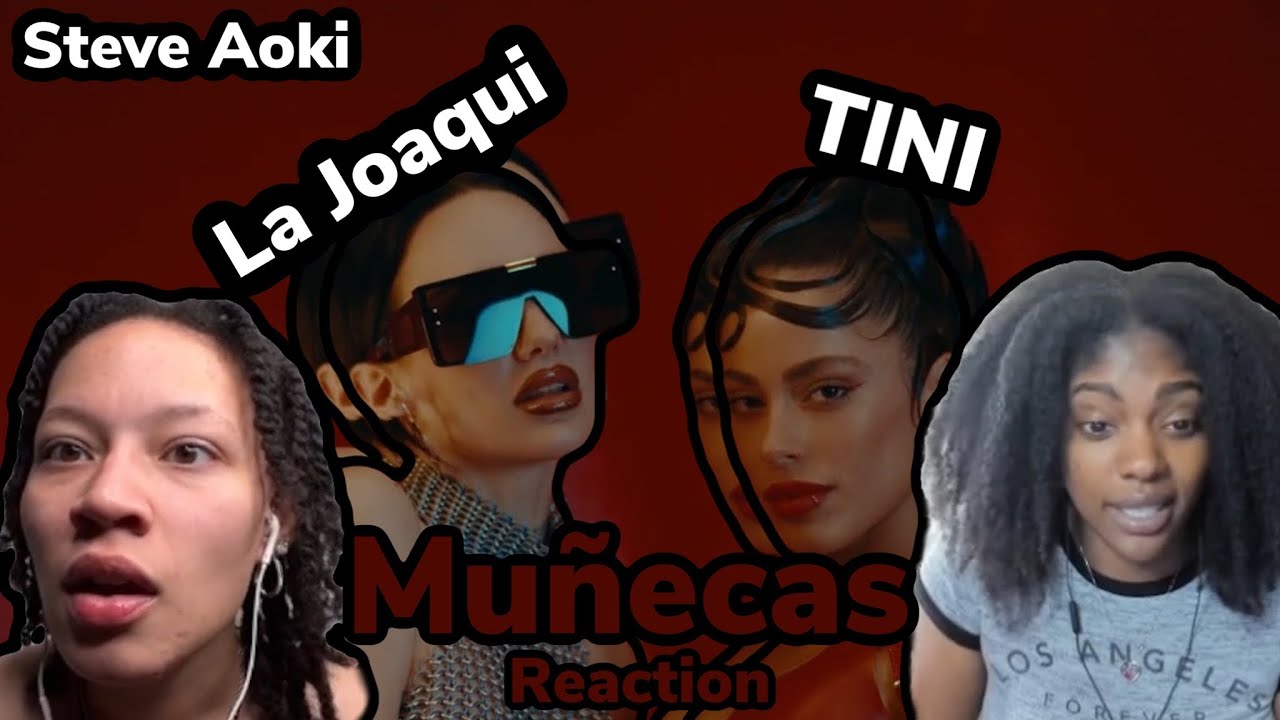 TINI, La Joaqui, Steve Aoki - Muñecas (Official Video) REACTION