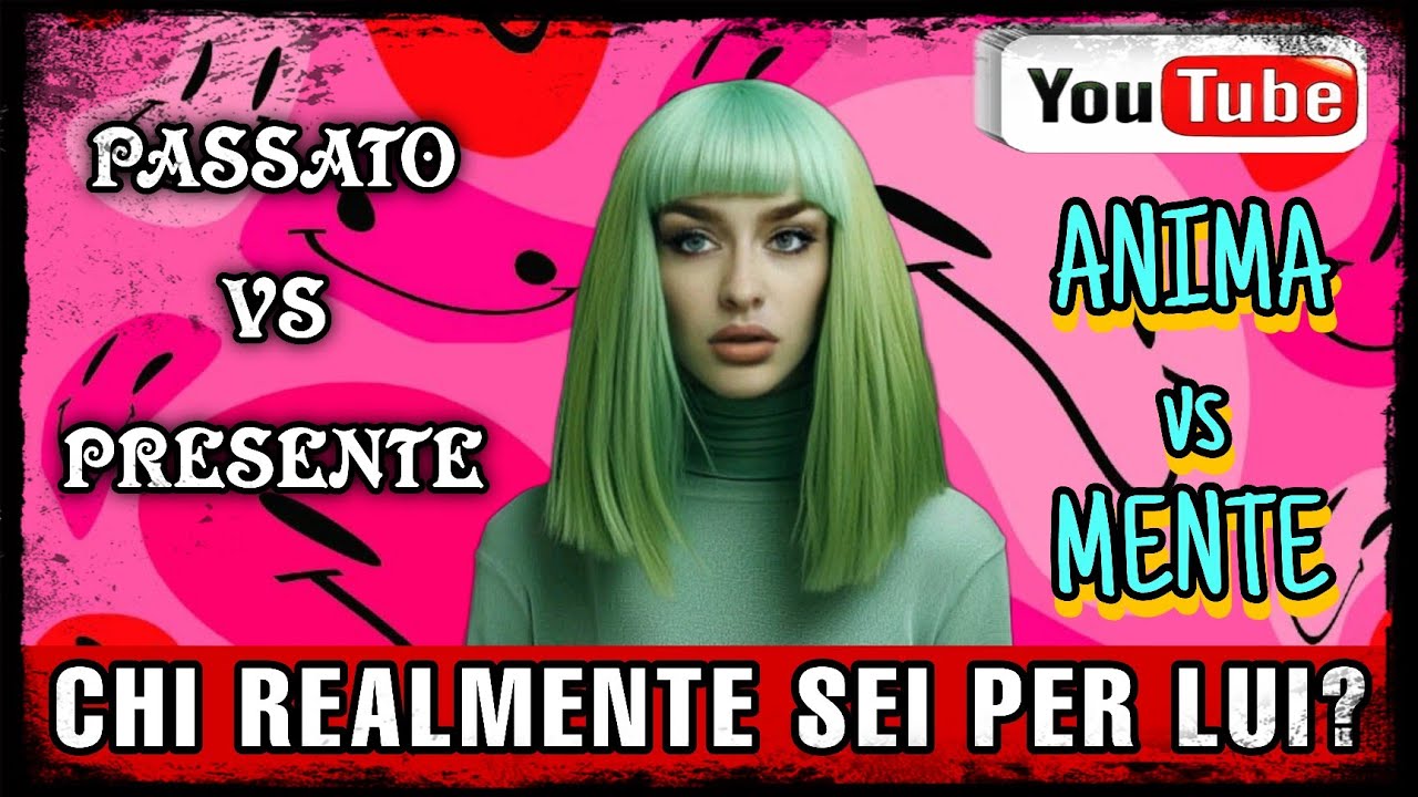 🌬CHI REALMENTE SEI PER LUI ? Anima 🆚️ Mente ❤️‍🔥❤️‍🔥❤️‍🔥